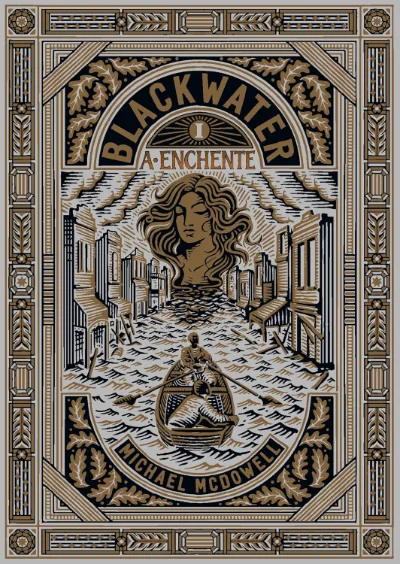 Capa do livro A enchente - Blackwater 1, de Michael McDowell