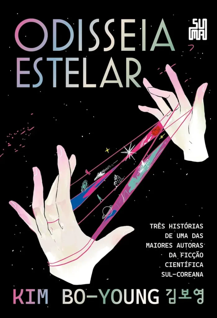 Capa do livro Odisseia estelar, de Kim Bo-young